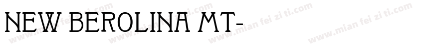 New Berolina MT字体转换